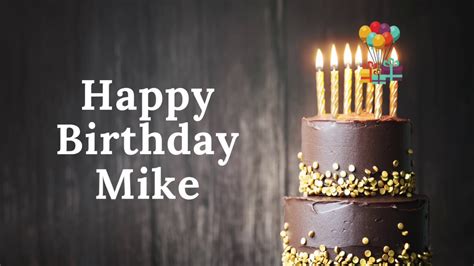 Happy Birthday Mike - YouTube