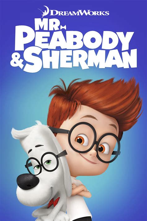 Mr. Peabody & Sherman (2014) Online Kijken - ikwilfilmskijken.com