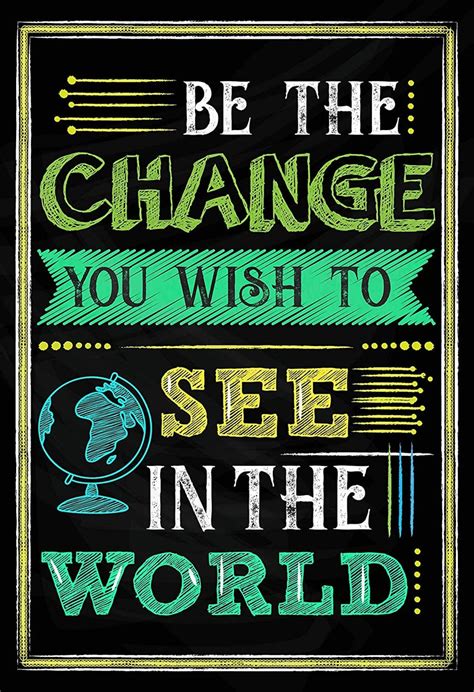 Be the Change You Wish to See in the World Poster | Etsy