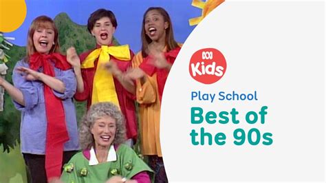 Play School: Best Of The 90s | Play School | ABC Kids - YouTube