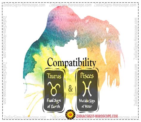 Taurus and Pisces Compatibility: Love, Life, Trust and Sex Compatibility - ZodiacSigns-Horoscope.Com