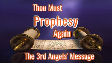 Thou Must Prophesy Again 2 of 2 - YouTube