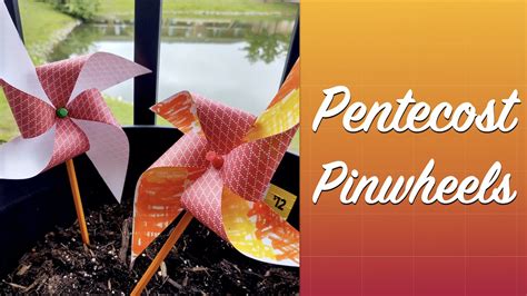 Create Pinwheels for Pentecost – Resurrection Lutheran Church