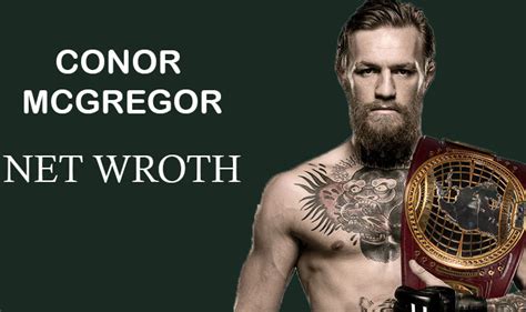 Conor Mcgregor Net Worth in 2022