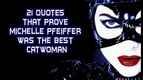 21 Quotes That Prove Michelle Pfeiffer Was The Best Catwoman - YouTube