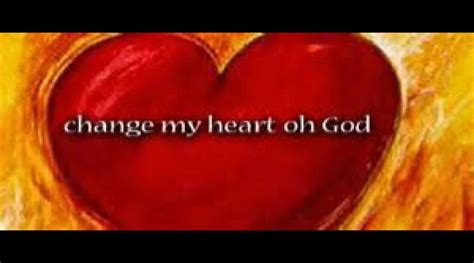 Change My Heart O God - Christian Music Videos