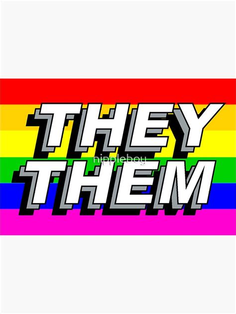 "They Them Pronouns Pride Flag" Sticker for Sale by nippleboy | Redbubble