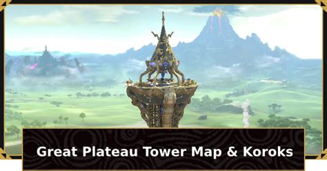 BotW | Great Plateau Map & Koroks Location Guide | Zelda Breath Of The Wild - GameWith