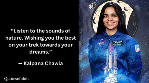 All Time Famous Quotes of Kalpana Chawla - Quotes