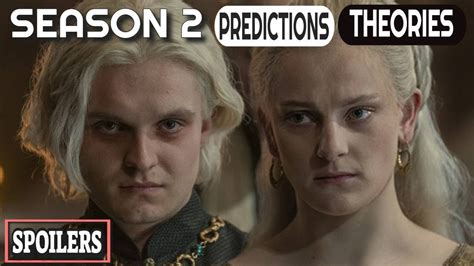 House Of The Dragon Season 2 Predictions Theories SPOILERS - YouTube