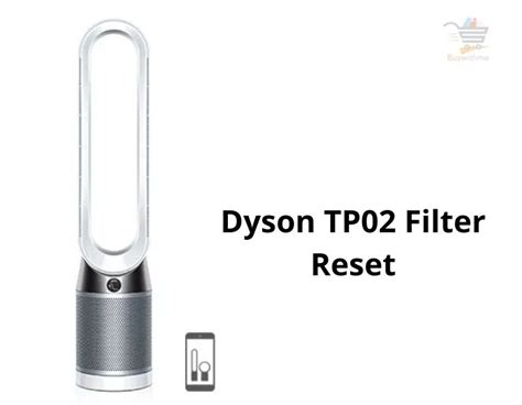 Dyson TP02 Filter Reset
