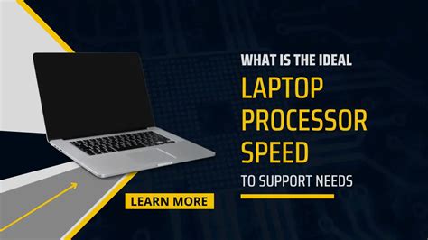 What is the Ideal Laptop Processor Speed? (EXPLAINED 2024)