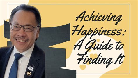 Achieving Happiness: A Guide to Finding It