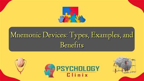 Mnemonic Devices: Types, Examples, and Benefits – Psychology Clinix