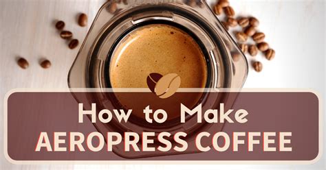 How To Make AeroPress Coffee - Best Guide Ever - 2024