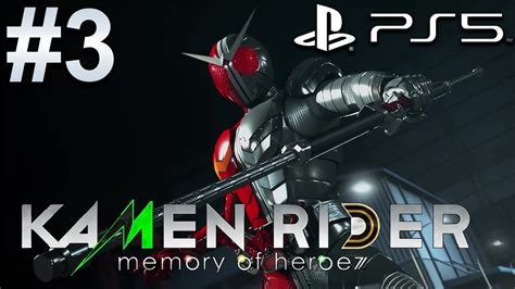 Kamen Rider: Memory of Heroez (PS5) Gameplay Walkthrough Part 3 [4K 60FPS] - YouTube