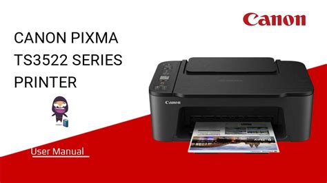 Canon Pixma TS3522 Printer Setup Guide - YouTube