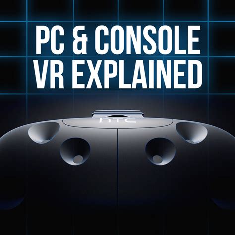 PC & Console VR Explained | Overclockers UK