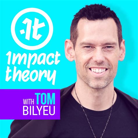 Impact Theory with Tom Bilyeu | Listen via Stitcher Radio On Demand