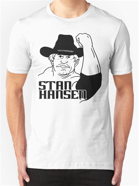 "Stan Hansen - Western Lariat!" T-Shirts & Hoodies by strongstyled ...