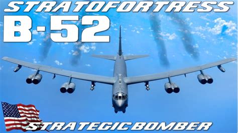 B-52 Stratofortress Strategic Bomber