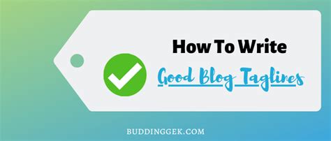How To Write Good Blog Taglines? 5 Best Tips & Examples