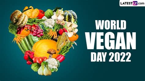 World Vegan Day 2022 Quotes & Veganism Sayings: Observe the Annual Day ...