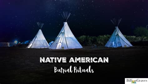 Native American Burial Rituals - BillionGraves Blog