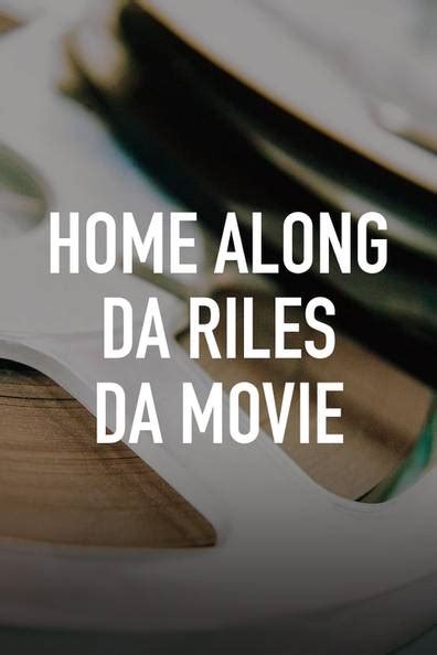 How to watch and stream Home Along da Riles da Movie - 1993 on Roku