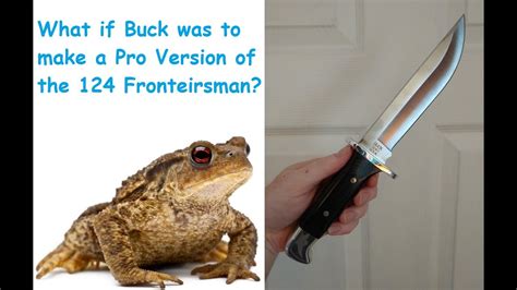 What if Buck made a Pro version of the 124 Fronteirsman? - YouTube