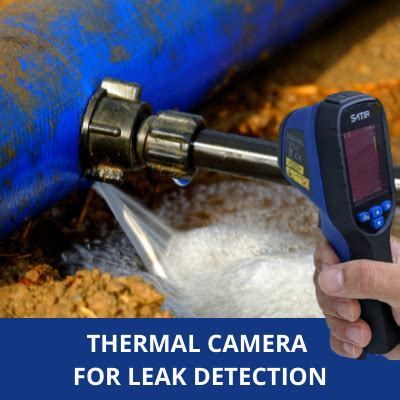 Thermal Camera for Leak Detection