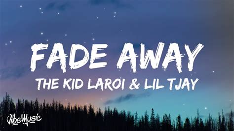 The Kid LAROI & Lil Tjay - Fade Away (Lyrics) - YouTube