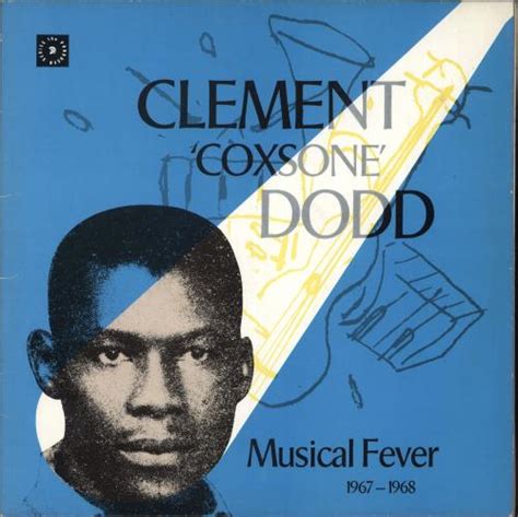 Sir Coxson Sound Clement "Coxsone" Dodd - Musical Fever 1967-1968 UK 2-LP vinyl record set ...