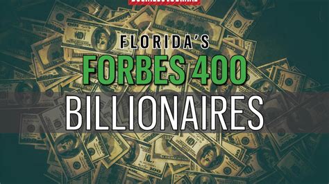 Forbes 400 2019: Meet Florida's billionaire residents - South Florida Business Journal