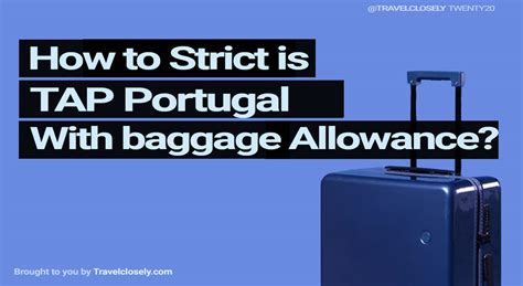 How strict is TAP Portugal baggage Allowance?[Explained] - Travel closely