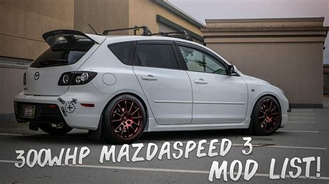 Warren's 300WHP MazdaSpeed 3 MOD LIST! - YouTube | Mazda 3 hatchback, Mazda, Mazda 3 sport