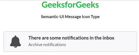 Semantic-UI Message Icon Type - GeeksforGeeks