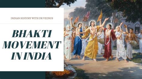 Bhakti Movement In India (Nitin Singhania- Indian Art & Culture)| NET/UPSC/IAS- Dr Veenus Jain ...