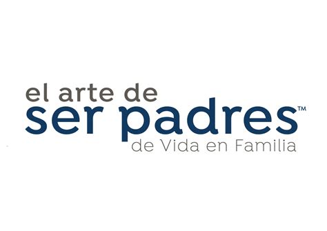 El Arte de Ser Padres - FamilyLife Store