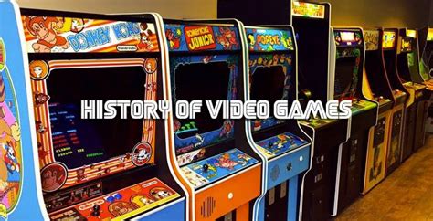 History of Video Games - Video Games Since 1971 - Retroconsole.xyz