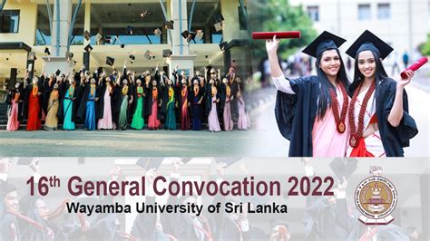 WAYAMBA UNIVERSITY OF SRI LANKA16th General Convocation 2022 - YouTube