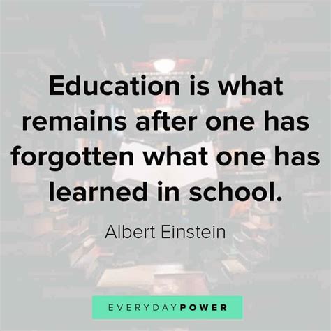 180 Education Quotes On Learning & Students | Everyday Power