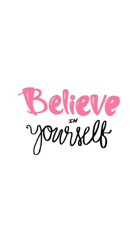 Believe in Yourself Wallpaper for iPhone in 2021 | Iphone wallpaper, Pretty wallpapers, Wallpaper