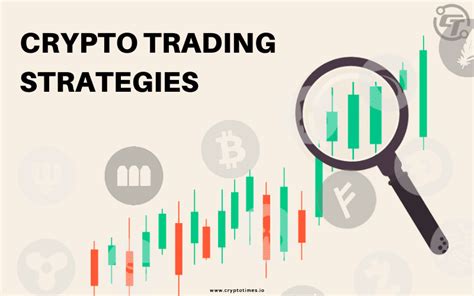 Proven Crypto Trading Strategies for Greater Profit | The Crypto Times