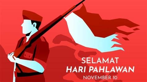 Selamat Hari Pahlawan! 4 Lagu Wajib Nasional Ini Cocok Dinyanyikan untuk Memperingati 10 ...