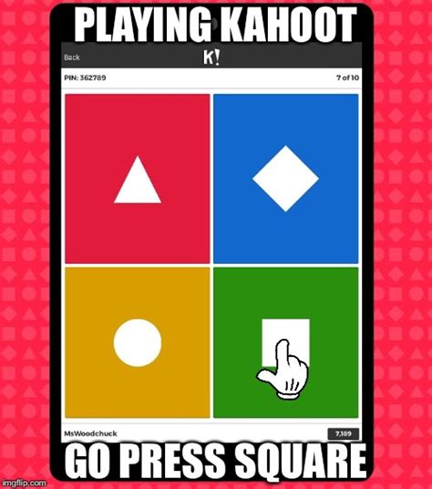 kahoot Images - Imgflip