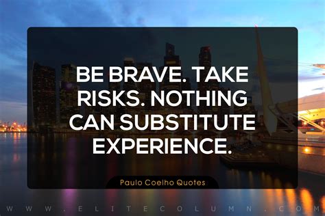 75 Paulo Coelho Quotes That Will Inspire You (2023) | EliteColumn