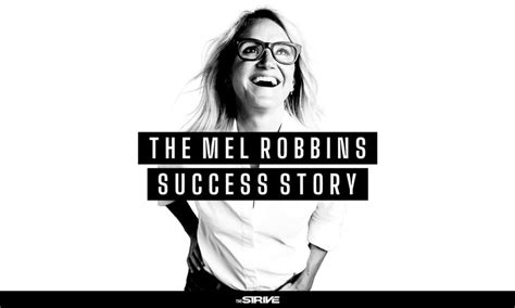 The Mel Robbins Success Story - The STRIVE