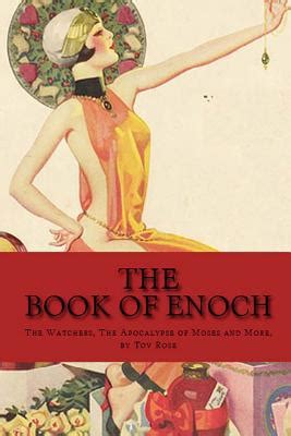 The Book of Enoch : The Watchers, the Apocalyps of Moses and More by Tov Rose (Paperback ...