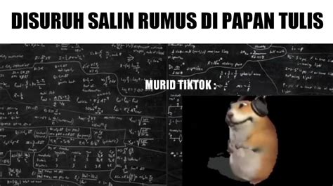 Ketika di Suruh salin rumus di papan tulis..( Sip Saya Catat meme ...